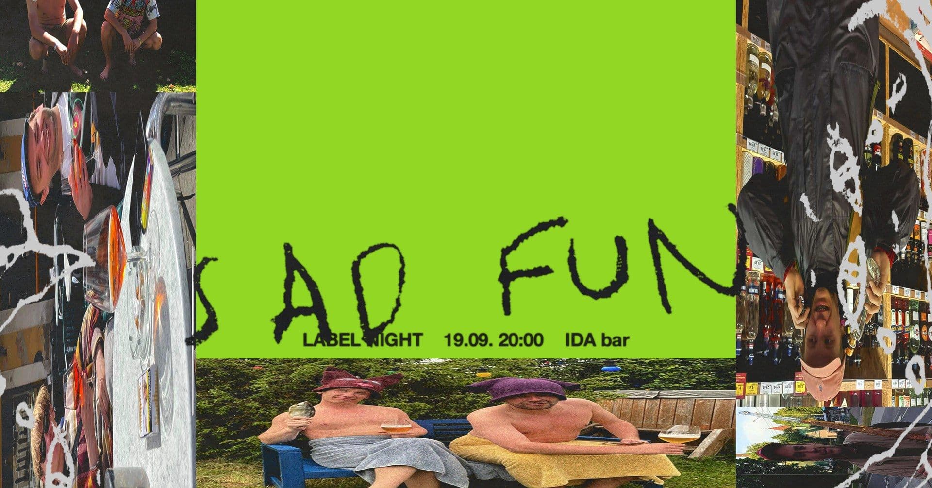 Bar IDA: Sad Fun Label Night